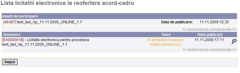 invitatiei de participare (daca nu exista impartire pe loturi) sau din lista de loturi (in cazul impartirii pe loturi) aplicatia incarca pagina "Lista licitatiii electronice la reofertare