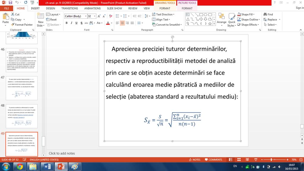 3. baterile mici sunt mai probabile decît cele mari. este abaterea tip sau standard. caracterizează reproductivitatea precizia măsurătorilor.