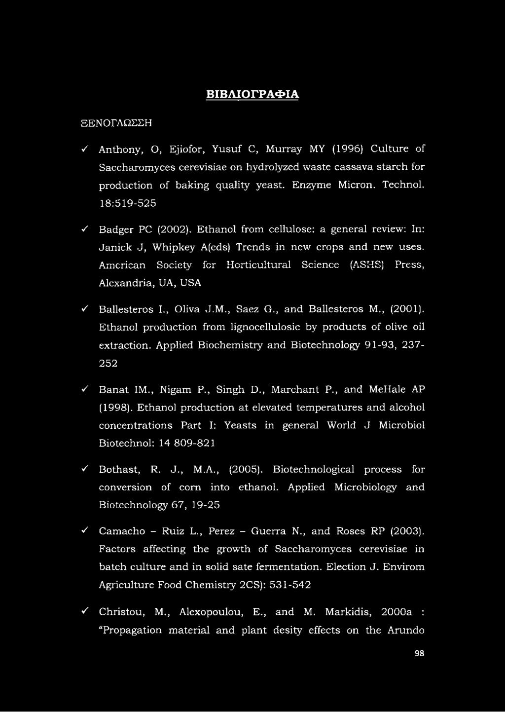 American Society for Horticultural Science (ASHS) Press, Alexandria, UA, USA S Ballesteros I., Oliva J.M., Saez G., and Ballesteros M., (2001).