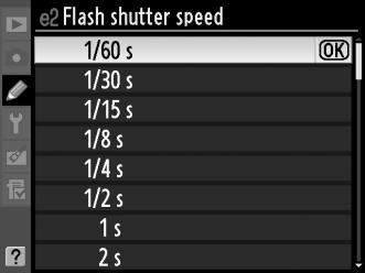 Έλεγχος φλας σε 1/320 s (Αυτόματο FP) Όταν έχει επιλεχθεί 1/320 s (Auto FP) (Αυτόματο FP) για την προσαρμοσμένη ρύθμιση e1 (Flash sync speed (Ταχύτητα συγχρονισμού φλας), 0 222), το ενσωματωμένο φλας