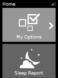 My Options (Οι επιλογές μου) Η συσκευή Lumisέχει ρυθμιστεί με βάση τις ανάγκες σας από τον παροχέα ιατρικής περίθαλψης, αλλά μπορεί να θελήσετε να κάνετε μικρές προσαρμογές που να