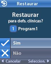 Instruções de Utilização do Controlo Remoto do Médico Restaurar programas Se, após guardar as alterações efectuadas num programa, decidir que pretende repor o programa de acordo com as definições