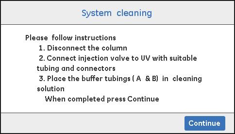 8 Συντήρηση 8.3 Καθαρισμός διαδρομής ροής συστήματος 8.3.2 System cleaning Βήμα 6 Εκτελέστε τις λειτουργίες που παρουσιάζονται στην οθόνη: 1 Αποσυνδέστε τη στήλη εάν αυτό δεν έχει γίνει ήδη (βλ.