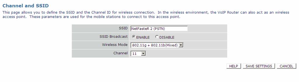 Μενού Wireless, Συνέχεια NetFasteR IAD 2 Προσδιορισµός καναλιού & SSID Πρέπει να ορίσετε ένα κανάλι και το SSID (Service Set ID) που θα χρησιµοποιηθούν από το NetFasteR IAD 2 και όλα τα ασύρµατα