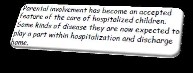 Family-centred care H παροχό «οικογενειοκεντρικόσ» νοςηλευτικόσ φροντύδασ απαιτεύ μια διαδικαςύα ςυνεργαςύασ και λόψησ αποφϊςεων ανϊμεςα ςτουσ γονεύσ και τουσ παιδιατρικούσ νοςηλευτϋσ ςχετικϊ με το