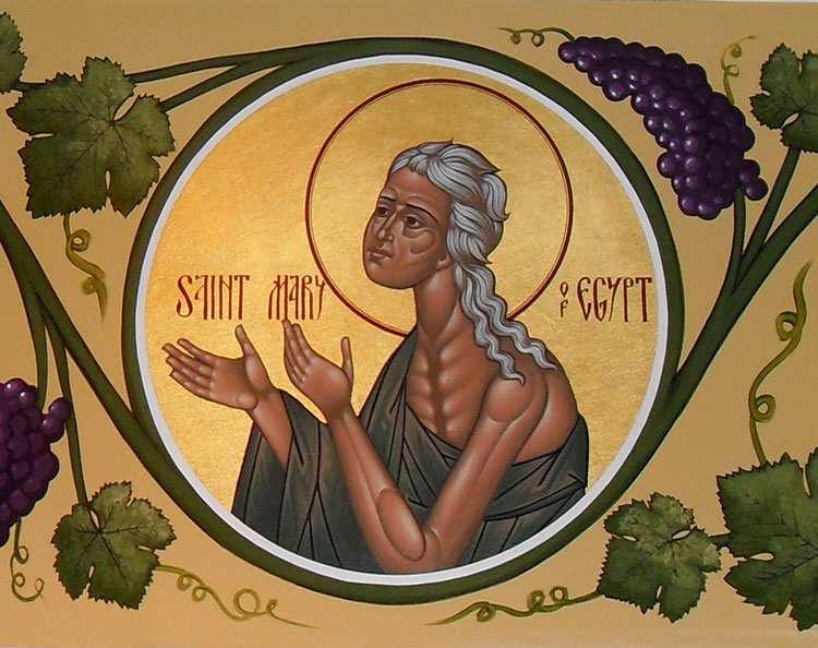 The Fifth Sunday of Great Lent: The Sunday of Saint Mary of Egypt On the Fi h Sunday of Lent the Orthodox Church commemorates our Righteous Mother Mary of Egypt.