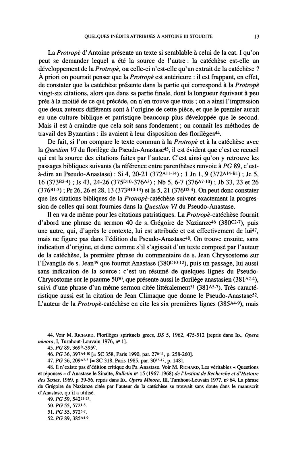 QUELQUES INÉDITS ATTRIBUÉS À ANTOINE III STOUDITE 1 3 La Protropè d'antoine présente un texte si semblable à celui de la cat.