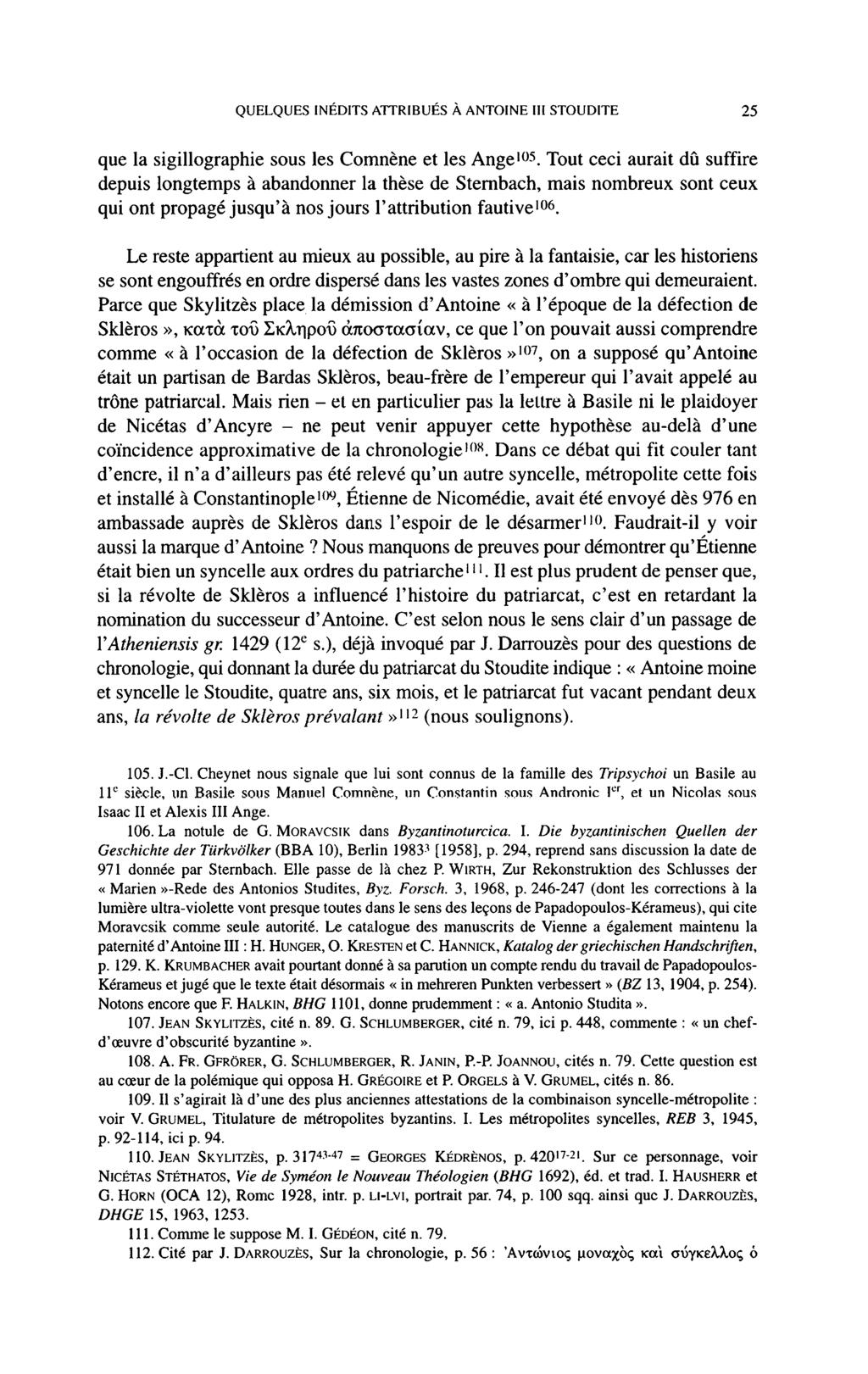 QUELQUES INEDITS ATTRIBUES A ANTOINE III STOUDITE 25 que la sigillographie sous les Comnène et les Ange105.