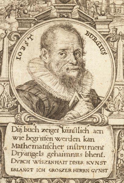 Jobst Burgi (1552-1632) Ελβετός Η δουλειά του όμως δημοσιεύτηκε το