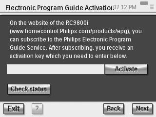 Θα εµφανιστεί η οθόνη Electronic Program Guide Service Setup (Ρύθµιση υπηρεσίας ηλεκτρονικού οδηγού προγραµµάτων). 5 Επιλέξτε Activation (Ενεργοποίηση).