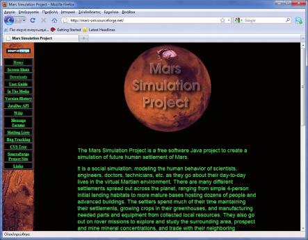 Mars Simulation Προσομοίωση πλανήτη Άρη Windows, Mac, Linux 1GB RAM, 10GB HD, P4 1GHz Κοινότητα Ανοικτού Λογισμικού Γεωγραφία, Επιστήμη Δημοτικό, Γυμνάσιο, Λύκειο Αγγλική http://mars-sim.sourceforge.