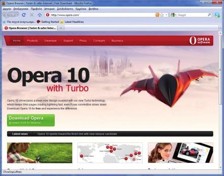 Οpera 10 Φυλλομετρητής ιστού Mac, Linux, Windows 1GB RAM, 10GB HD, P4 1GHz Opera Software Διαθεματικά Δημοτικό, Γυμνάσιο, Λύκειο http://www.opera.
