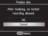 Οριστικοποίηση δίσκου (Finalize Disc) 3 Πιέστε το V ή το v για να επιλέξετε το [OK] και πιέστε το πλήκτρο ENTER.