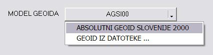 MODEL GEOIDA Izbor absolutnega modela geoida za pretvorbo višin točk. O omejitvah pri pretvorbi z uporabo modela geoida glej 3.