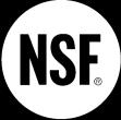 Η NSF International, The Public Health and Safety Company TM είναι ένας ανεξάρτητος μη κερδοσκοπικός οργανισμός που παρέχει πιστοποίηση προϊόντων, ποιοτικό έλεγχο, εκπαίδευση και διαχείριση των