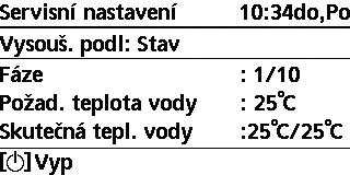 Nabídka Výchozí nastavení Možnosti zobrazení / Nastavení Instalační nastavení Servisní nastavení 3 Vysouš. podl Vysoušení betonu (stěn, podlah Úpravou nastavte teplotu vyschlého betonu. atd.