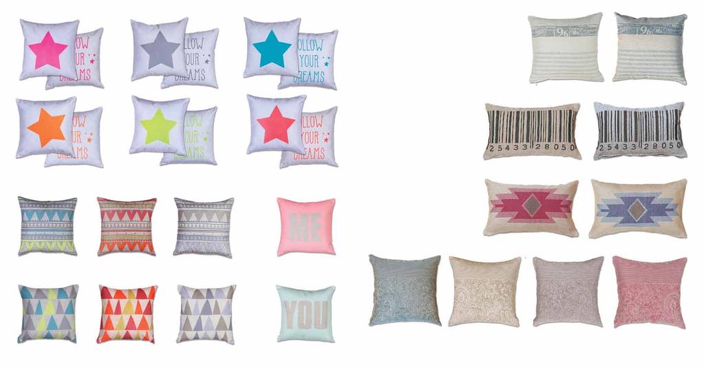 Linz, 45x45 12,00 70% βαμβάκι - 30% πολυέστερ Fuchsia Grey Petrol Grey Blue Barcode, 50x30 11,00 70% βαμβάκι - 30% πολυέστερ Orange Lime Red Beige Grey Follow your dreams, 45x45 12,50 Lima, 50x30