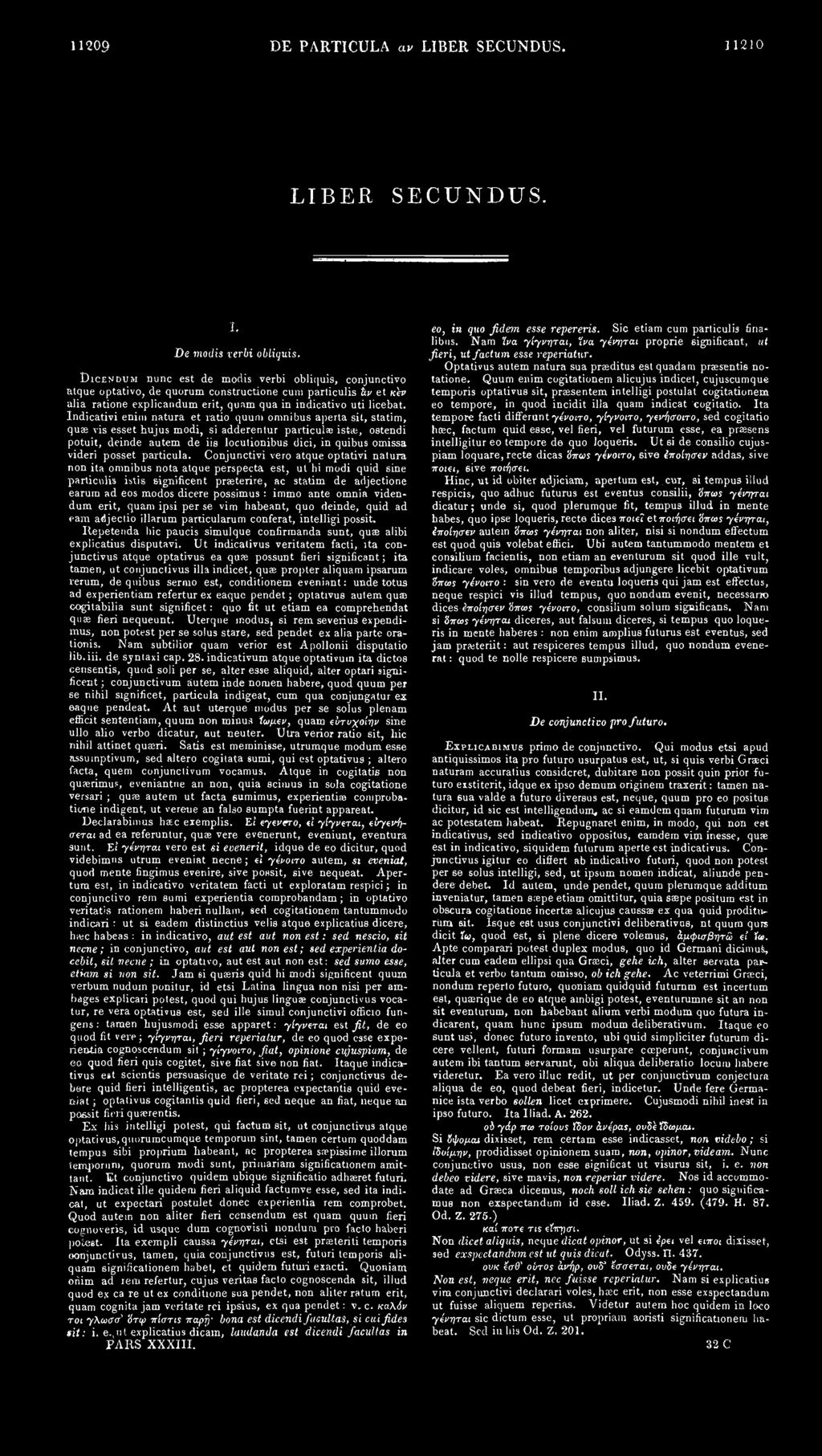 11209 DE PARTICULA αν LIBER SECUNDUS. 312JO LIBER SECUNDUS. I. De modis verbi obliquis.