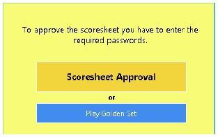 ΧΡΥΣΟ ΣΕΤ Πατήστε το κουμπί «Play Golden Set» στο τέλος του αγώνα για να παίξετε το χρυσό σετ, όταν θα