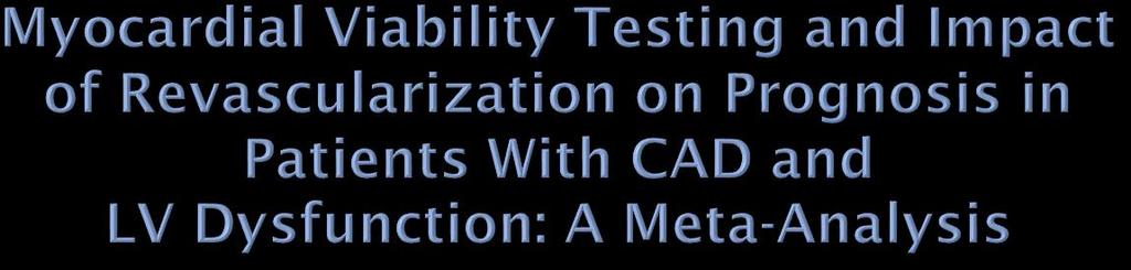 Analysis of 24 studies -79,6% mortality for revascularization after