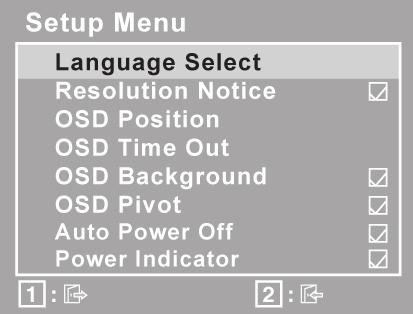 Χειριστήρια Επεξήγηση Setup Menu (Μενού Ρυθμίσεων) εμφανίζει το μενού που φαίνεται παρακάτω: Language Select (Επιλογή Γλώσσας) επιτρέπει στο χρήστη να επιλέξει τη γλώσσα που χρησιμοποιείται στα μενού