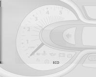 Η ενδεικτική λυχνία ECO ανάβει στον πίνακα οργάνων, όταν η λειτουργία είναι ενεργοποιημένη. Κατά τη διάρκεια της οδήγησης, μπορείτε να απενεργοποιήσετε προσωρινά τη λειτουργία ECO, π.χ. για να αυξήσετε την απόδοση του κινητήρα, πατώντας δυνατά το πεντάλ γκαζιού.