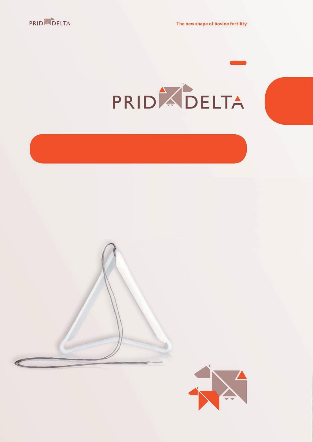 PRID DELTA وسیله ای بسیار مؤثر در باروری است و از پلی اتیلن فشرده و اتیل وینیل استات )EVA( جهت تسریع و آزادسازی سریع و پایدار
