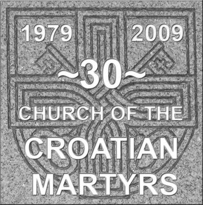 UPA HRVATSKIH MU ENIKA 4605 Mississauga Rd., Mississauga, Ont. L5M 7C6 Tel. (905) 826-8844 Fax. (905) 826-4083 www.croatianmartyrs.ca e-mail: office@croatianmartyrs.ca Vl.