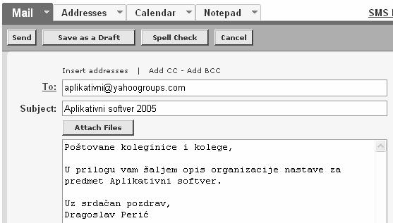 Internet Priručnik za vežbe iz informatike i informacionih tehnologija Slika 33. Kreiranje e-poruke 22.