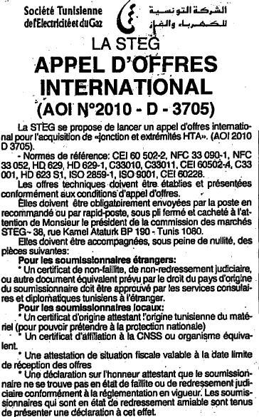 MINISTERE DE L'INDUSTRIE ET DE L'ENERGIE ET DES PETITES ET MOYENNES ENTREPRISES STEG AVIS D'AO INTER N : 3705/D/2010 Résumé : Fournitures de jonctions et extrémités HTA Retrait cahier de charges :