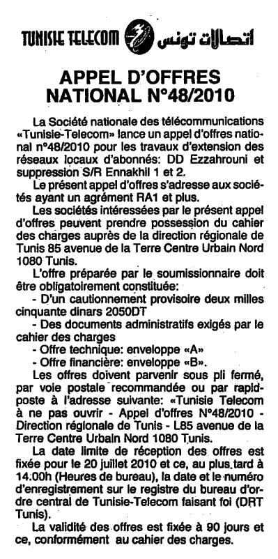 AVIS D'AO INTER N : 48/2010 Résumé : Travaux d extension des réseaux locaux d abonnés : DD Ezzahroune et suppression S/R Ennakhil 1 et 2 Retrait cahier de charges : 85, Av.