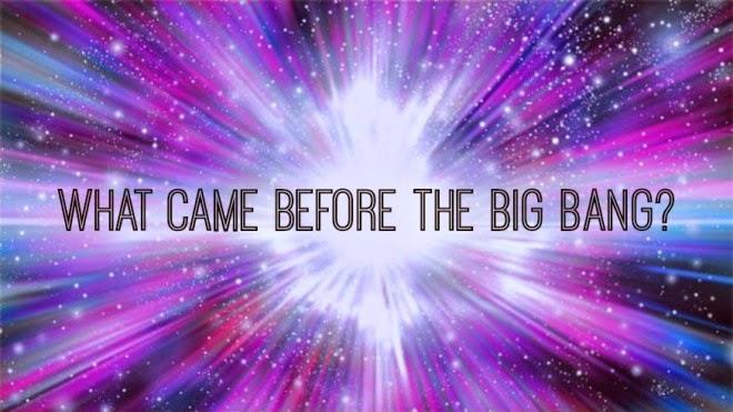 ΤΙ ΥΠΗΡΧΕ ΠΡΙΝ ΤΟ BIG BANG; Σύμφωνα με τη θεωρία της Μεγάλης Έκρηξης, το Σύμπαν γεννήθηκε πριν από 14 περίπου δισεκατομμύρια χρόνια.