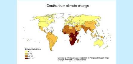 Επιπτώσεις της κλιµατικής αλλαγής στην αειφορία και την οικονοµική ανάπτυξη η αλλαγή του κλίµατος από το 1970 ευθύνεται ήδη για πάνω από 150 χιλιάδες θανάτους κάθε χρόνο, µέσω αυξανόµενης συχνότητας