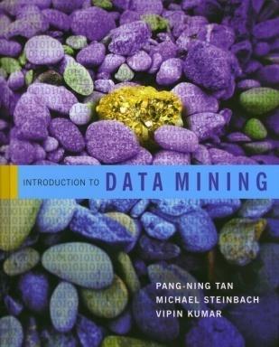 Mining» ησλ Tan, Steinbach, Kumar, θαη «Data Mining: