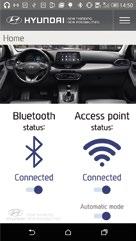 Hyundai Access Point App Η ειδική εφαρμογή της Hyundai για Android συσκευές είναι διαθέσιμη στο Google Play Store και διευκολύνει τη διαχείριση των TomTom LIVE Services.