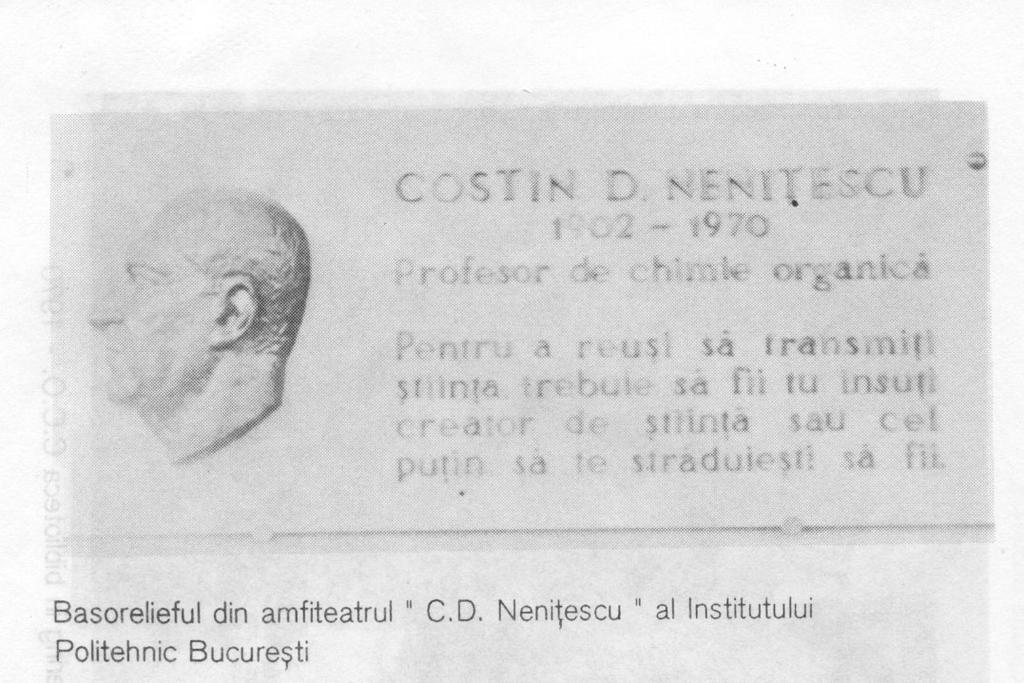 924 CUM SE CREEAZĂ O ŞCOALĂ DE CERCETARE ÎN ŞTIINŢĂ; EXEMPLUL LUI COSTIN D. NENIŢESCU Nu voi stărui asupra biografiei profesorului şi chimistului organician Costin D.