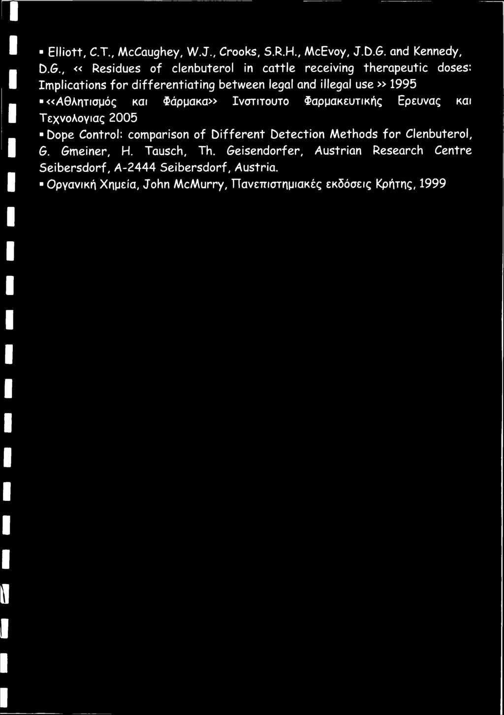 , «Residues of clenbuterol in cattle receiving therapeutic doses: Implications for differentiating between legal and illegal use» 1995