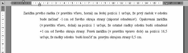 Píšeme text 17 odsadenie textu od okrajov Pod odsadením rozumieme posunutie ľavého alebo pravého okraja v odseku oproti nastaveným okrajom strany.