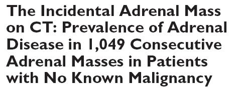 Ο όζος των επινεφριδίων ως τυχαίο εύρημα Η συντριπτική πλειοψηφία των