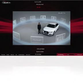 Audi tv Στην τηλεόραση της Audi θα ανακαλύψετε νέες πτυχές της μάρκας με τους τέσσερις κύκλους: συναρπαστικά ρεπορτάζ για όλα τα μοντέλα, τεχνολογικές καινοτομίες, ενδιαφέρουσες