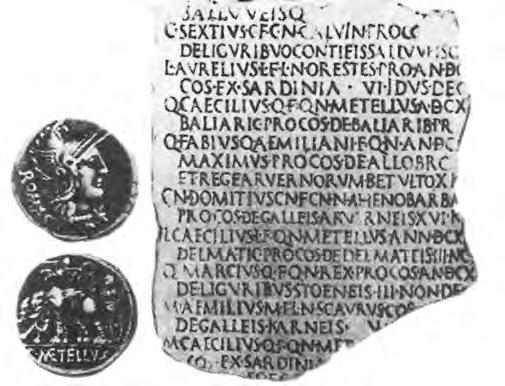 Αργυρός δηνάριος με παράσταση θριάμβου του Γαΐου Καικιλίου Μετέλλου. (125-120 π.χ.) Η επιγραφή αναφέρεται στο θρίαμβο του ίδιου (στ. 6) και άλλων μελών της οικογένειας τωv Μετέλλωv (στ. 13 και 15).
