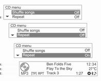 106 Ηχοσυστήματα CD menu Track list (μενού CD λίστα μουσικών κομματιών) CD menu Folders (μενού CD Φάκελοι) Γυρίστε τον περιστροφικό διακόπτη MENU-TUNE για να επιλέξετε τη