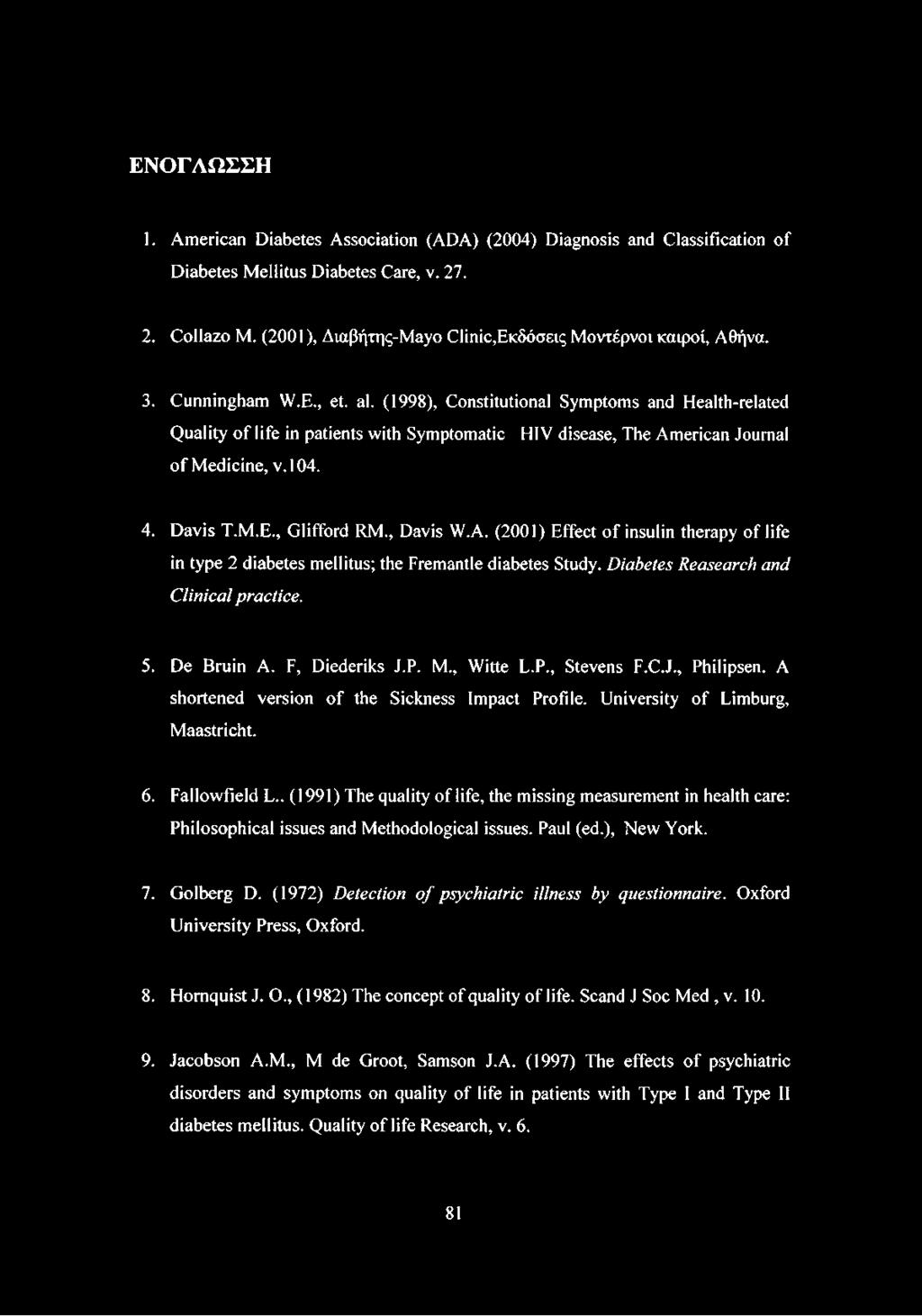 (1998), Constitutional Symptoms and Health-related Quality of life in patients with Symptomatic HIV disease, The Am