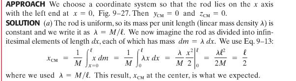 (α) Δείξτε ότι το ΚΜ μιας ομοιόμορφης ράβδου μήκους l και μάζας M βρίσκεται στο κέντρο της ράβδου, και (β) Βρείτε το ΚΜ εάν