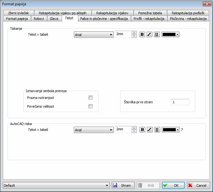 153 13.2.4 Tekst V okviru kartoteke Tekst lahko definirate vse podatke o vrsti, barvi in velikosti tekstov, ki se izpisujejo na papirju.