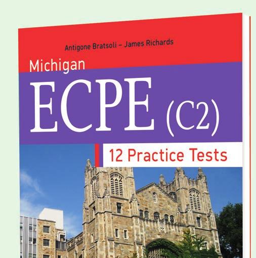 ΑΓΓΛΙΚΑ Michigan ECPE - Practice Tests Components of the course: Student s book ΒΚΜ 10093 Teacher s book ΒΚΜ 10438 15,92 Ρ 15,92 Ρ Michigan ECPE (C2) 12 complete practice tests that provide extensive