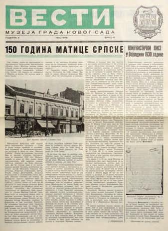 ВЕСТИ МУЗЕЈА ГРАДА НОВОГ САДА делатности (историја, историја уметности, археологија, етнологија, музејска педагогија...).