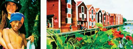 Η πόλη Hudiksvall «Χαιρόµαστε τη ζωή» «Είναι εύκολα να ζούµε εδώ σε ένα περιβάλλον που προσφέρεται για ανάπτυξη. Aνάπτυξη για τον άνθρωπο και για τον επιχειρηµατικό κόσµο.