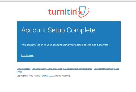 Χρήση Turnitin: 1ζ. Δημιουργία κωδικού πρόσβασης χρήστη διδάσκοντα Τέλος θα εμφανιστεί η οθόνη Account Setup Complete, ενώ θα λάβετε και e-mail από τη διεύθυνση Turnitin No Reply noreply@turnitin.