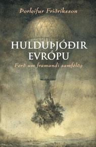 Hér er lesendum boðið í heillandi ferðalag um Evrópu þar sem hátt í fjörutíuu hulduþjóðir eru heimsóttar og fjallað á aðgengilegan og lifandi hátt um sögu þeirra, sem oft og tíðum er allt að því